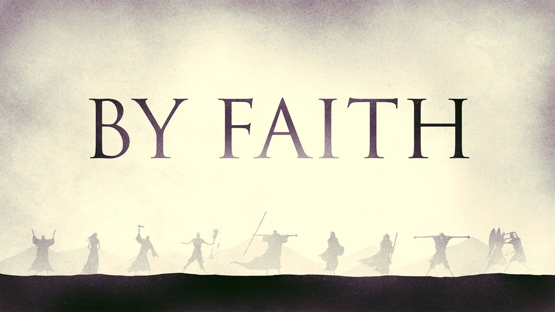 By Faith