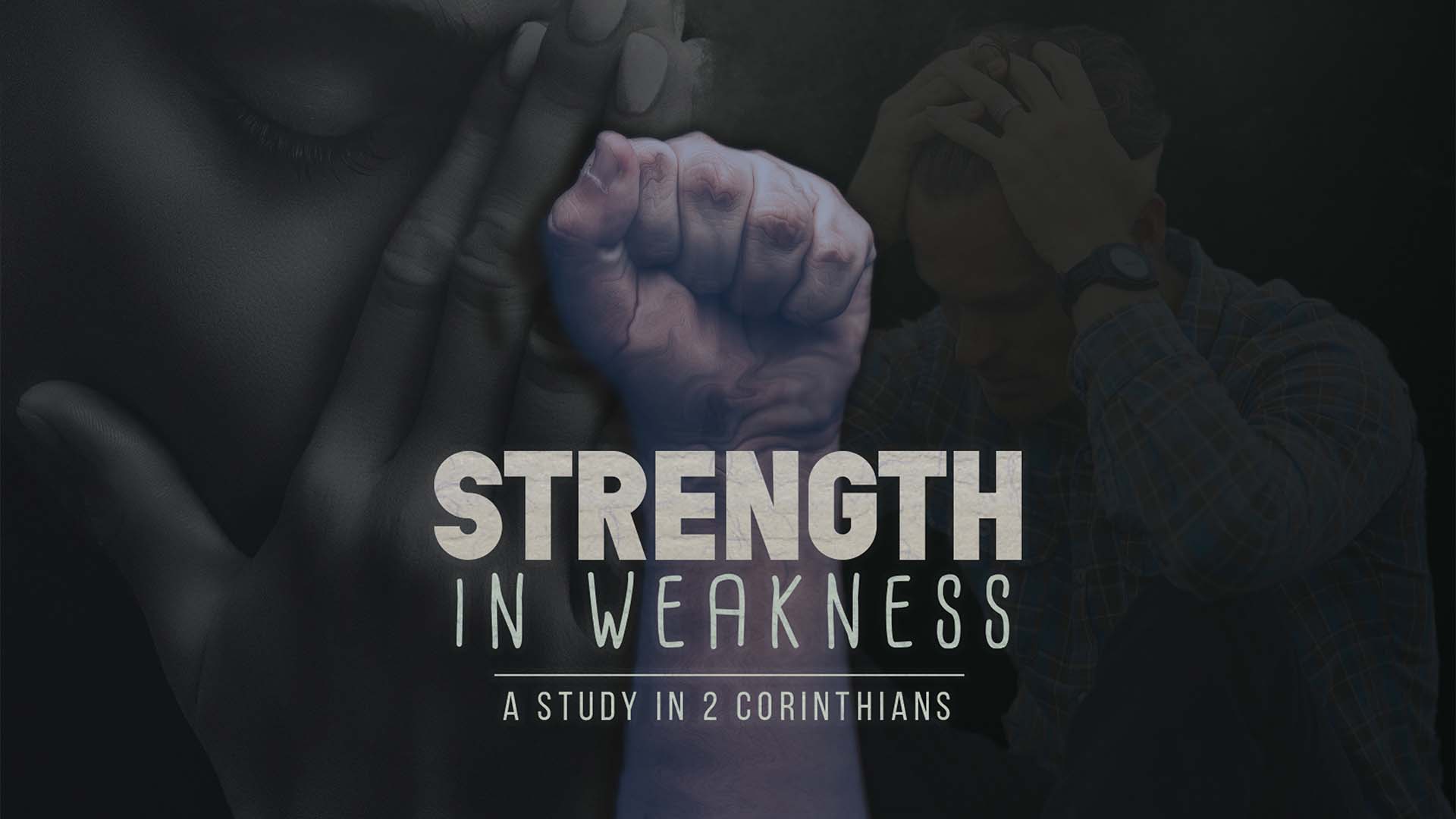 Strength In Weakness