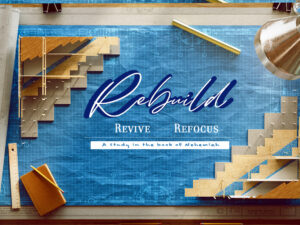 Rebuild-Revive-Refocus