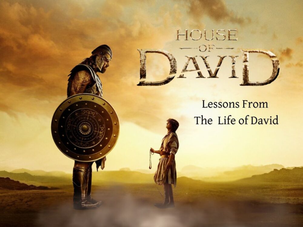 House of David: Lessons from the Life of David